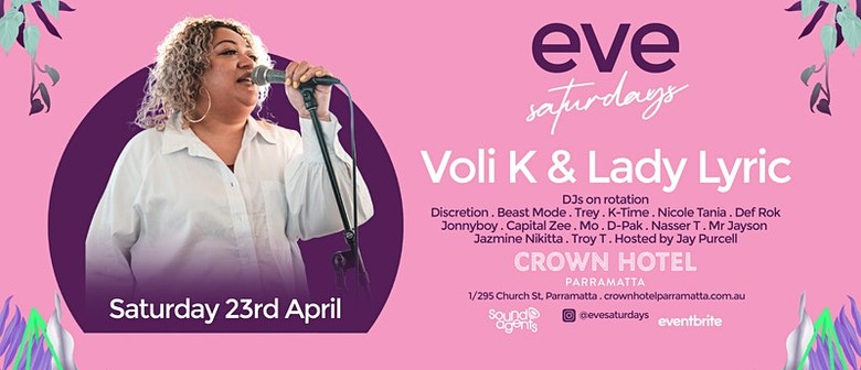 Eve Saturdays - Voli K + Lady Lyric