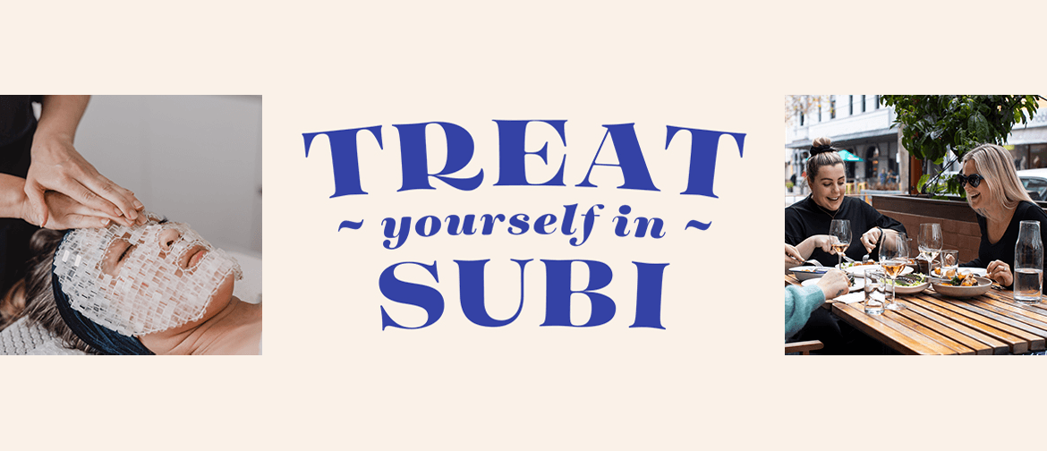 Treat Yourself in Subi