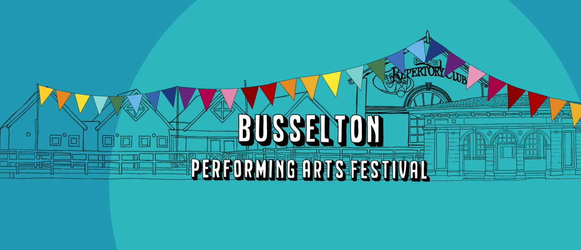 Busselton Performing Arts Festival