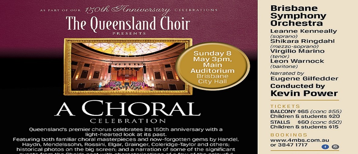 The Queensland Choir presents A Choral Celebration