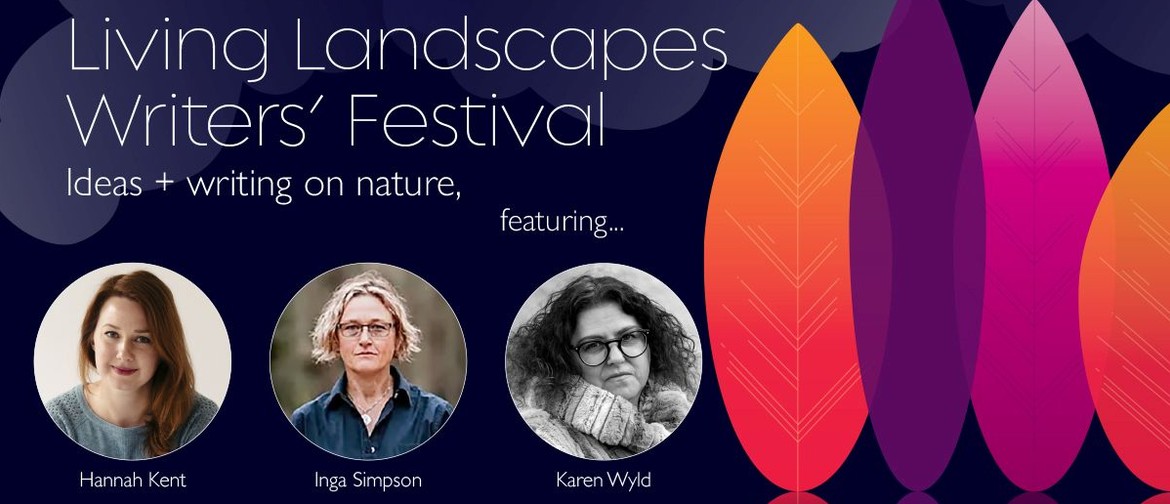 Living Landscapes Writers Festival