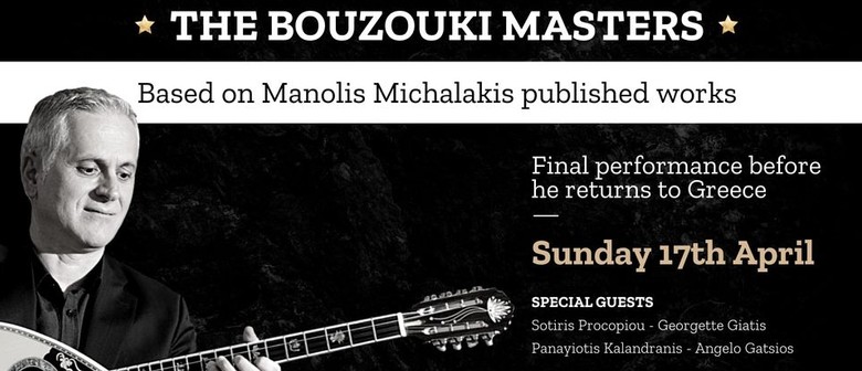 “The Bouzouki Masters ” Michalakis' Final Performance