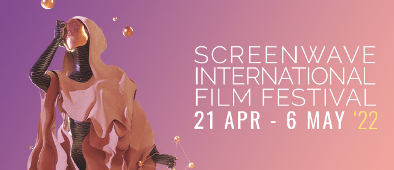 Screenwave International Film Festival 2022