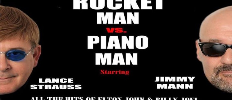 Rocket Man vs Piano Man
