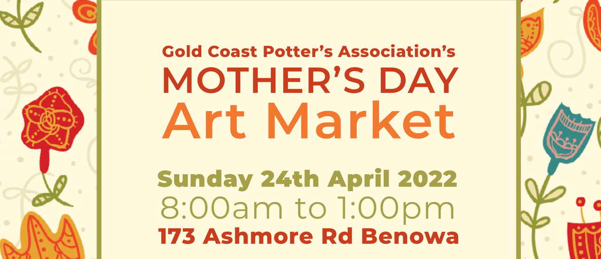 Gold Coast Potters Association Mother’s Day Art Market