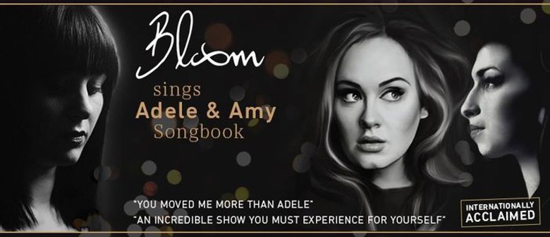 Bloom Sings Adele & Amy Songbook