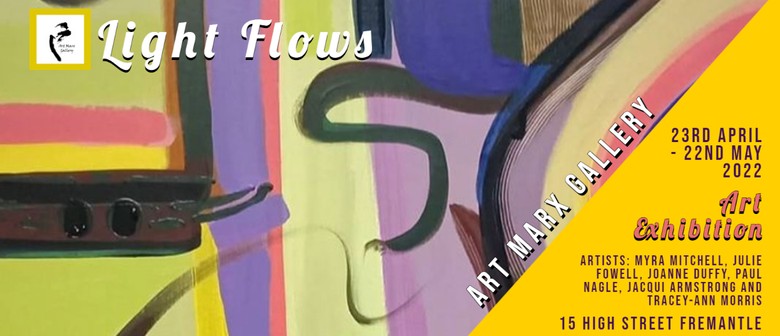 Light Flows Exhibition - Art Marx Gallery