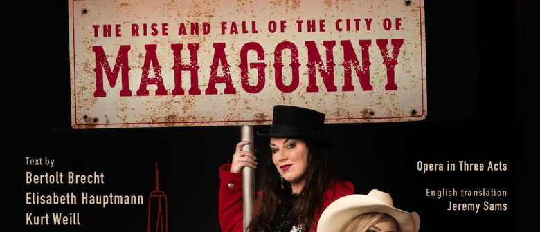 Melbourne Opera: The Rise and Fall of the City of Mahagonny