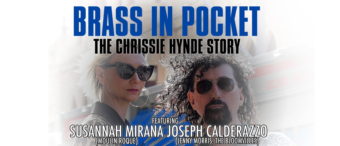 Brass In Pocket - The Chrissie Hynde Story