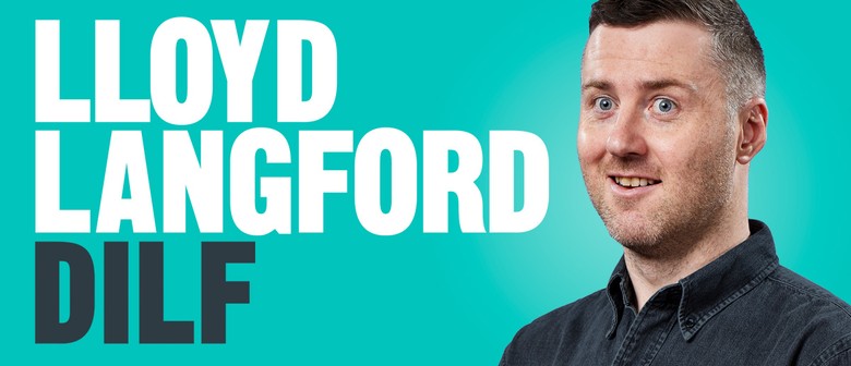 Lloyd Langford – DILF