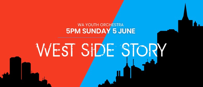 West Side Story - WA Youth Orchestra