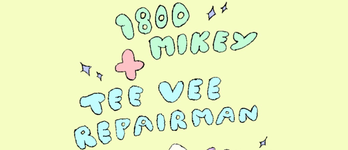 1-800-MIKEY + Tee Vee Repairman
