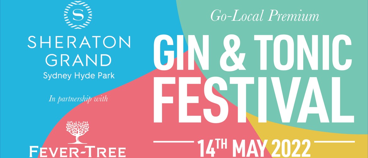 Go Local: Premium Gin & Tonic Festival