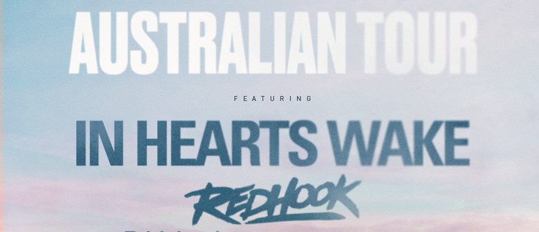 In Hearts Wake - Green Is The New Black Tour
