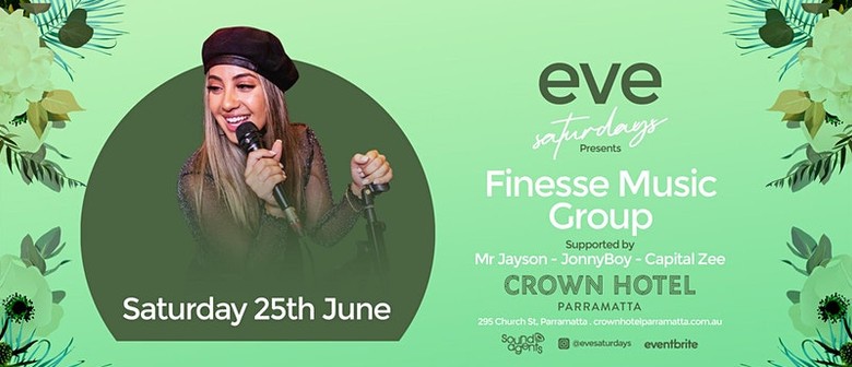 Eve Saturdays ft. Finesse Music Group