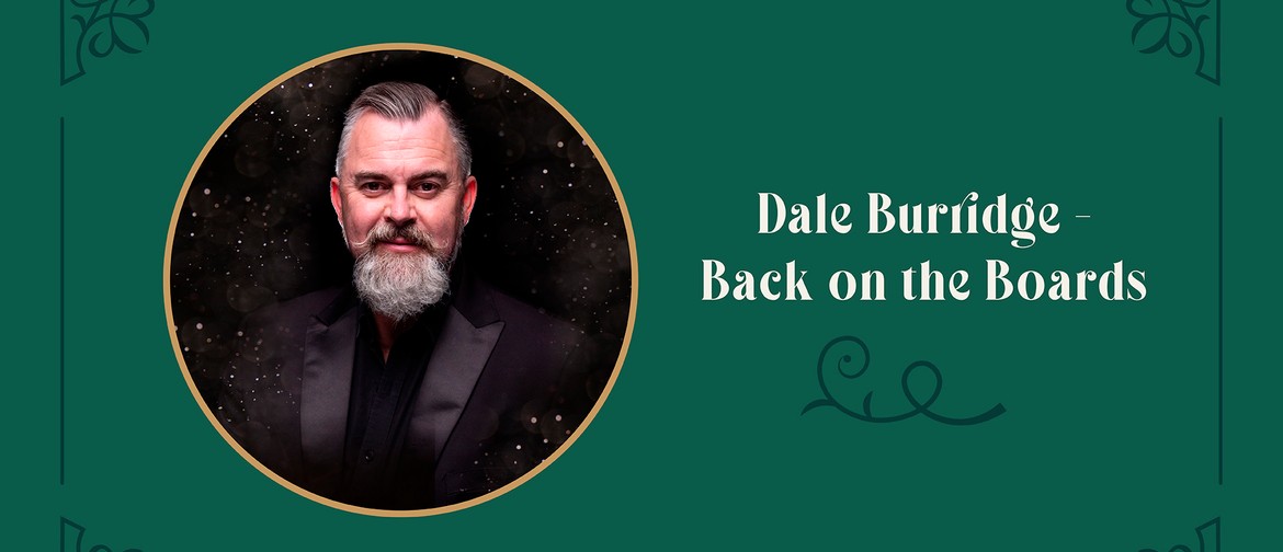 Morning Melodies 2022: Dale Burridge - Back on the Boards
