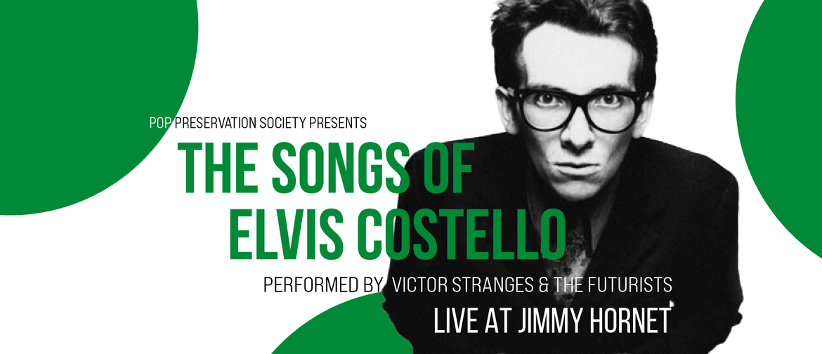 Victor Stranges & The Futurists - The Songs of Elvis Costell