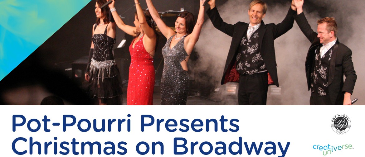 Pot-Pourri Presents Christmas on Broadway