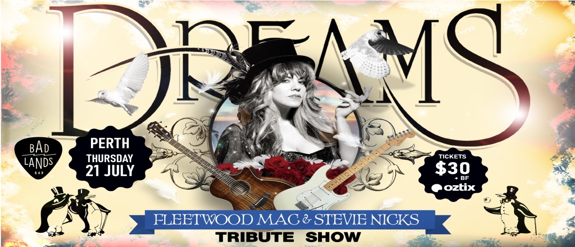 DREAMS - Fleetwood Mac & Stevie Nicks Show