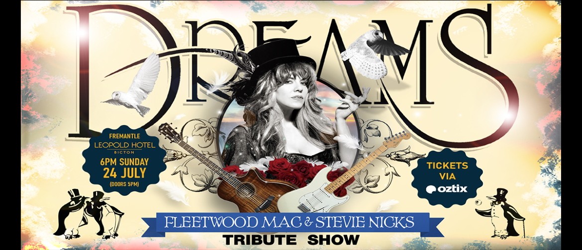 DREAMS - Fleetwood Mac & Stevie Nicks Show