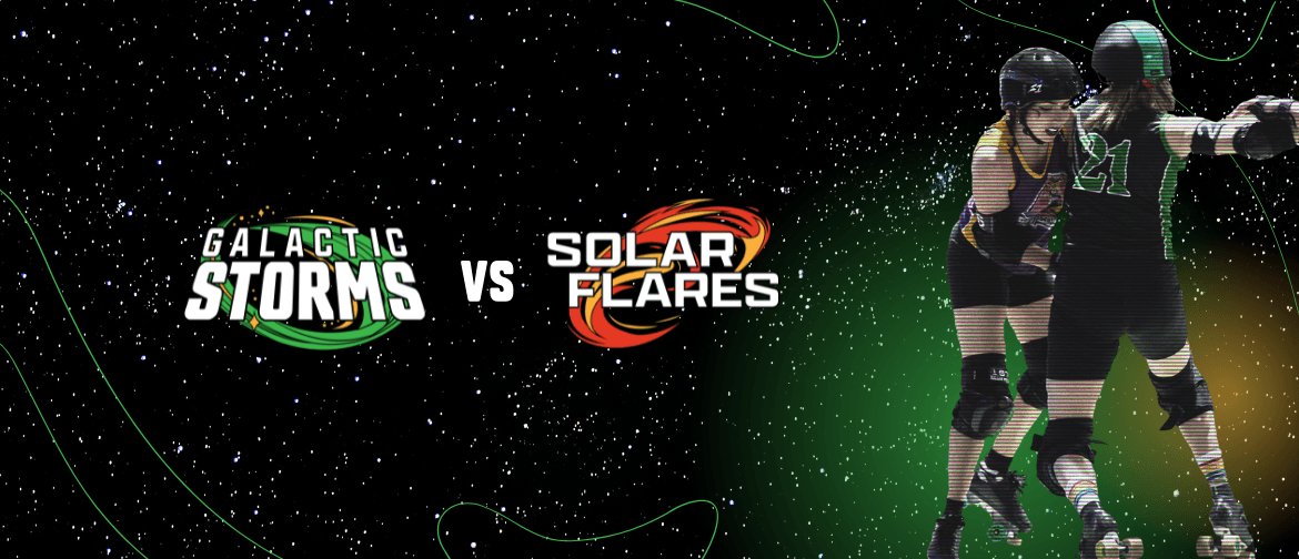 2022 Home Season: Galactic Storms vs. Solar Flares