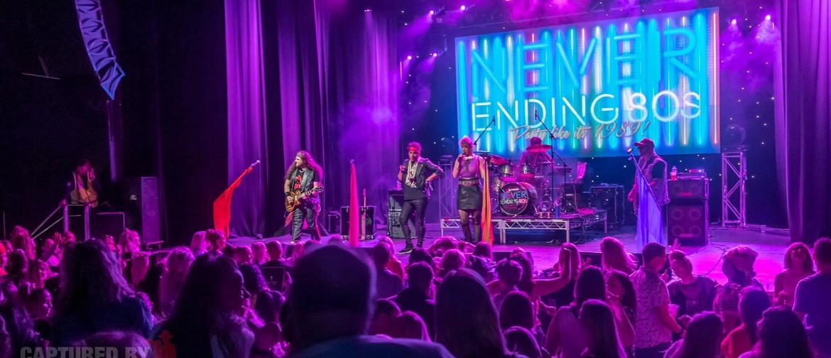 Never Ending 80s - Greatest Hits Tour