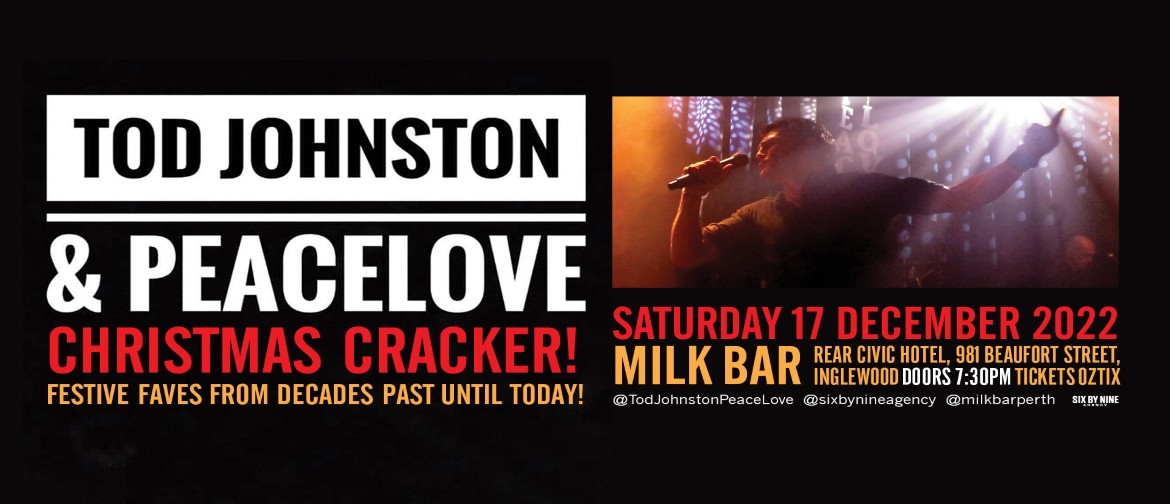 Tod Johnston & Peacelove - Christmas Cracker!