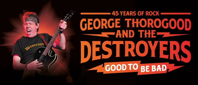 Image for George Thorogood & The Destroyers