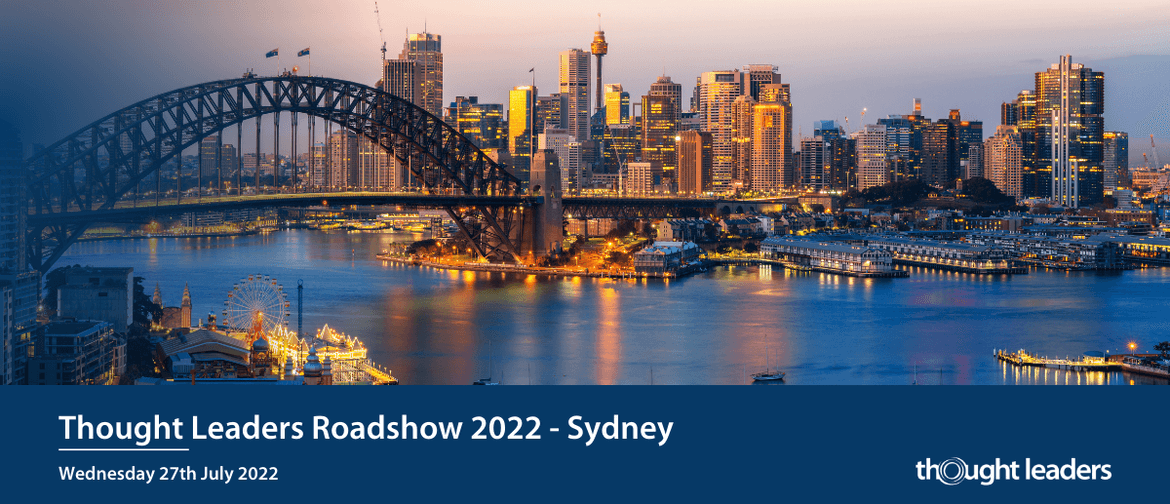 Thought Leaders 2022 Roadshow - Sydney