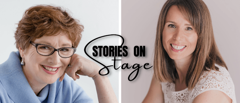 Stories on Stage: Fiona Lowe & Maya Linnell