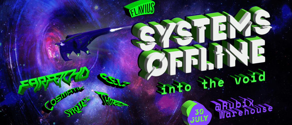 Systems Offline — Into the Void