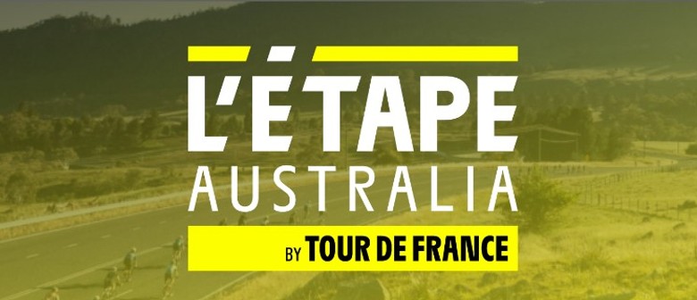 L’Étape Australia by Tour de France
