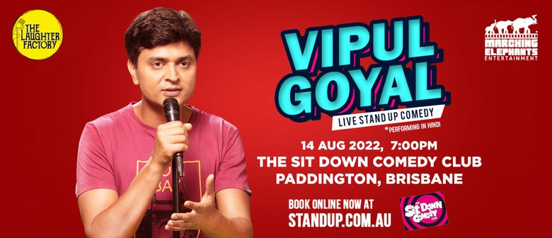 Vipul Goyal: Live In Brisbane! (IND)
