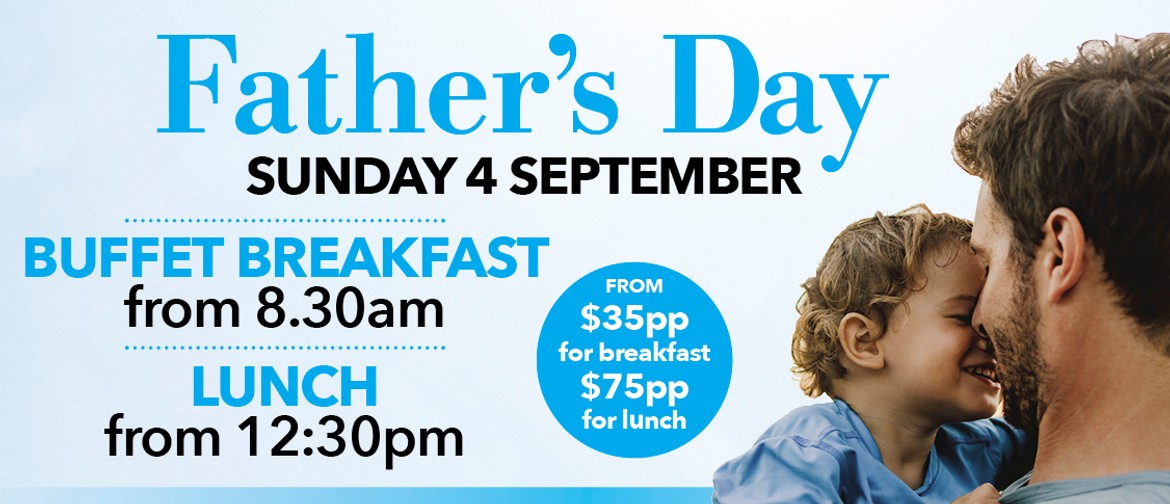 Father's Day Buffet Breakfast or 3 Course Lunch