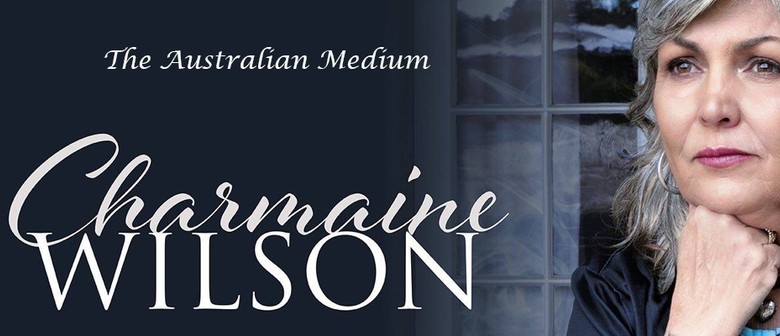 Charmaine Wilson - The Australian Medium