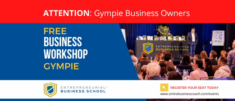 Free Business Workshop Gympie
