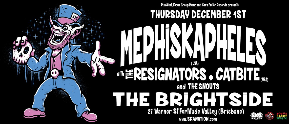 Mephiskapheles (USA) + The Resignators + Catbite (USA)