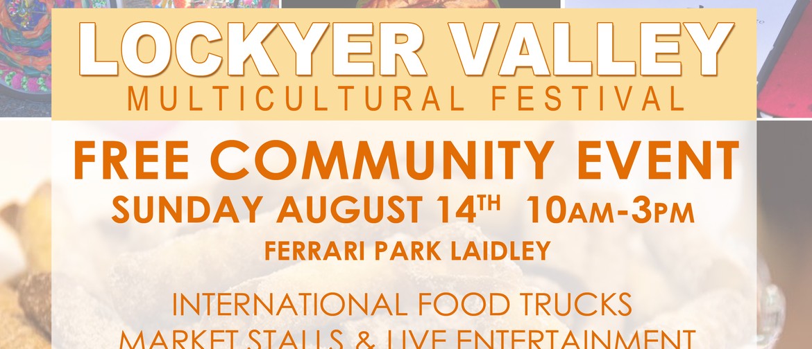 Lockyer Valley Multicultural Festival