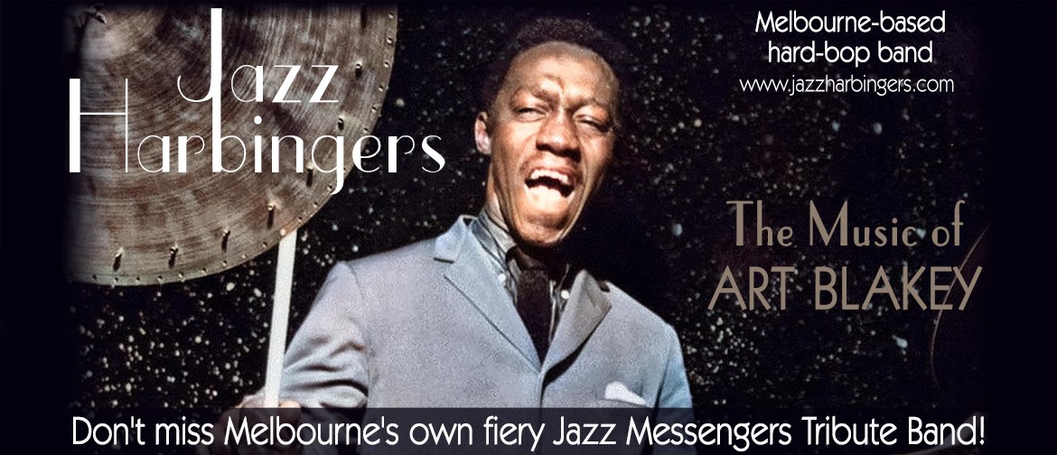 Jazz Harbingers: The Music of Art Blakey
