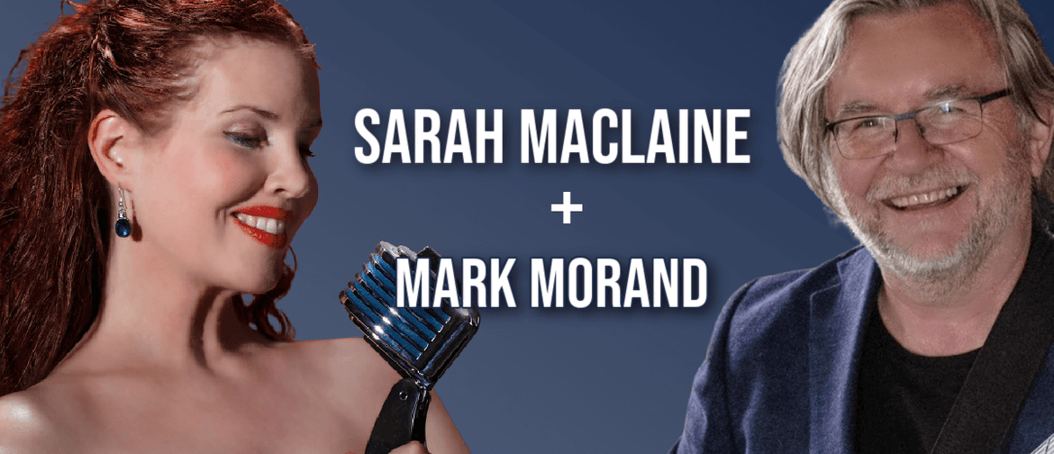 Sarah Maclaine and Mark Morand