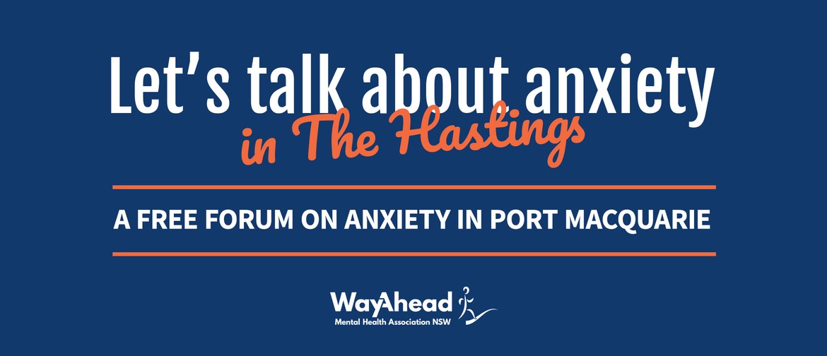 Let's Talk About Anxiety In The Hastings