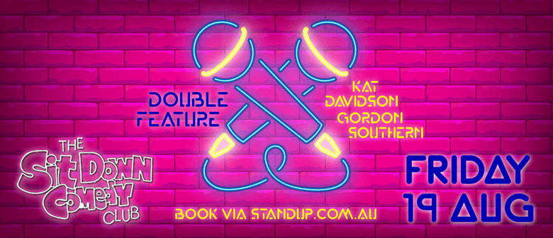 Friday Double Feature: Kat Davidson & Gordon Southern