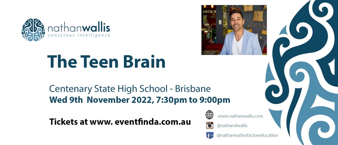 The Teen Brain - Brisbane