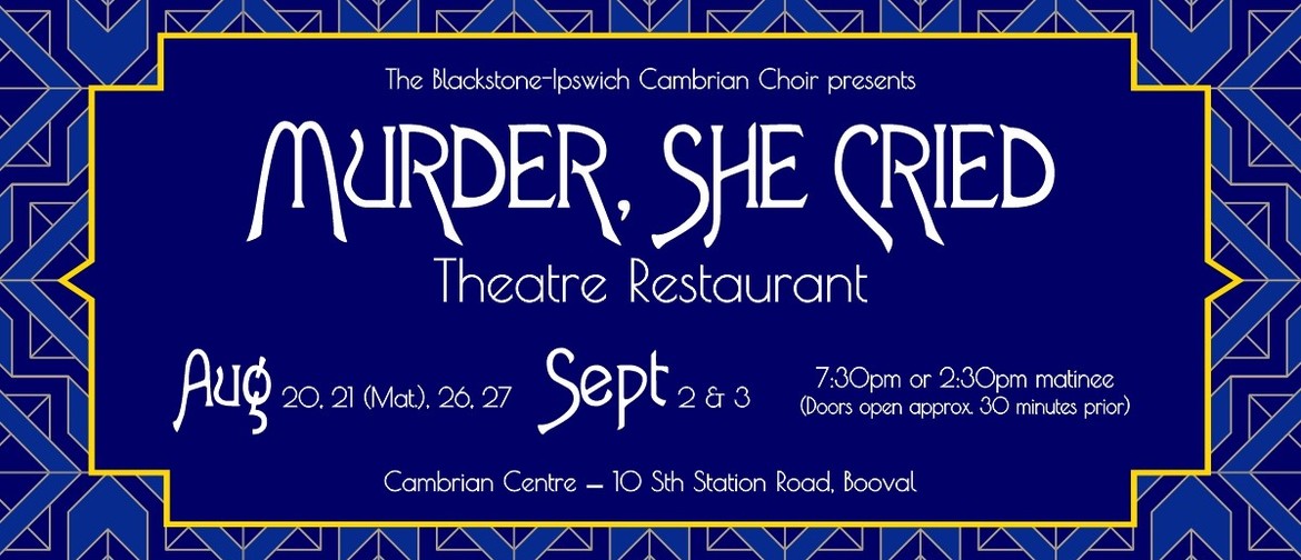Murder, She Cried - Theatre Restaurant