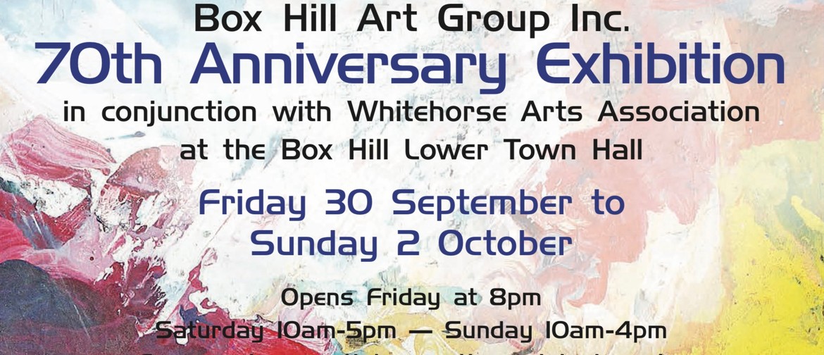 Box Hill Art Group 70th Anniversary Exhibition