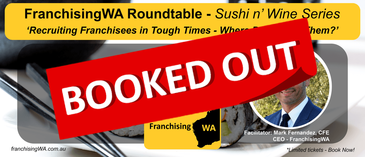 FranchisingWA Roundtable - Recruiting in Tough Times