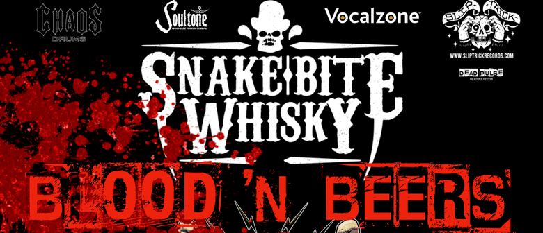 Snake Bite Whisky - Blood ‘N Beers Tour