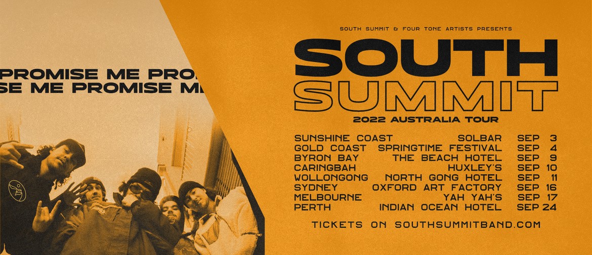 South Summit - 'Promise Me' Tour