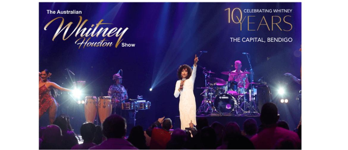 Celebrating Whitney - 10 Years