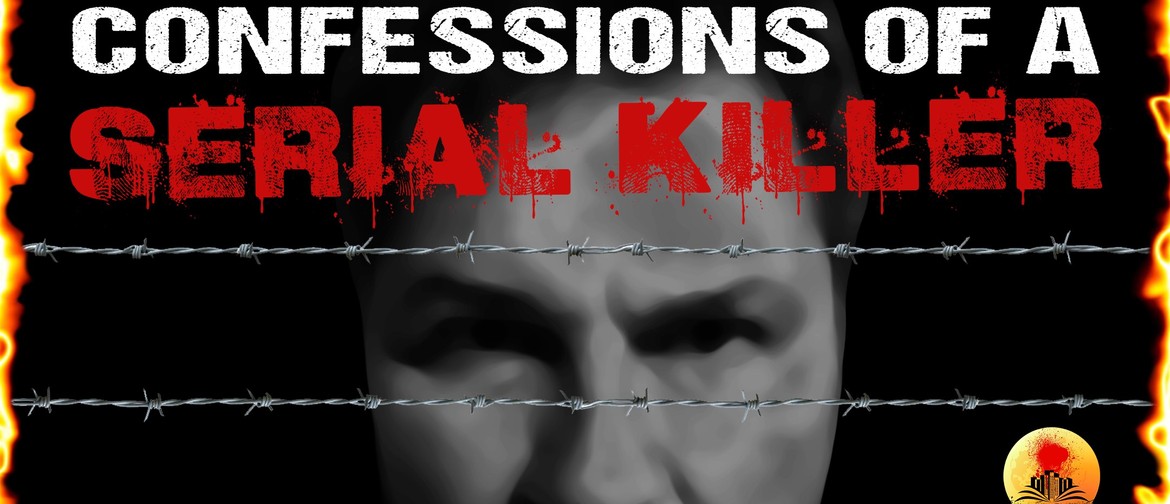 Confessions of a Serial Killer - Wollongong